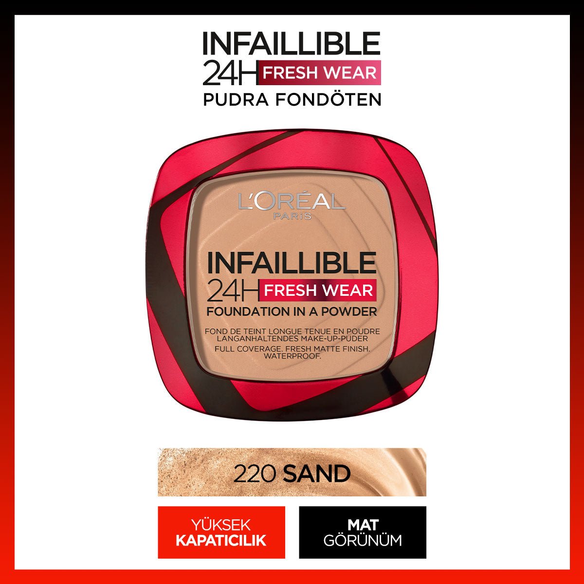 Loreal Paris Infaillible 24H Fresh Wear Pudra Fondöten 220 Sand