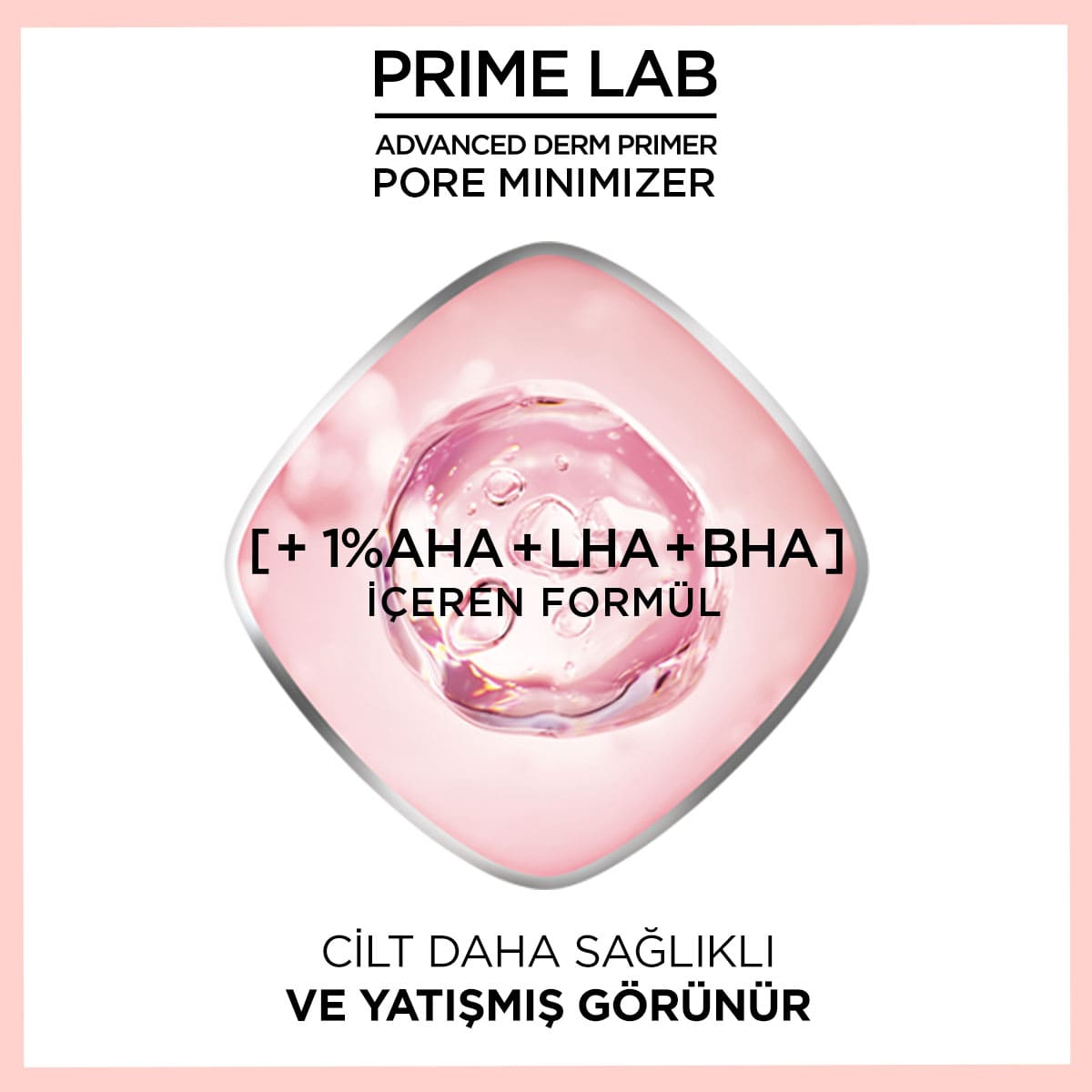 Loreal Paris Prime Lab Pore Minimizer Gözenek Küçültücü AHA ve BHA İçeren Primer