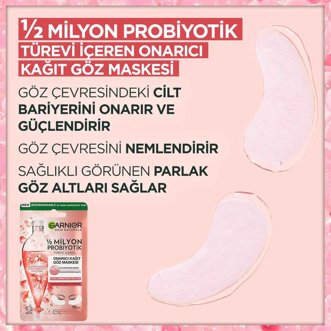 Garnier 1/2 Milyon Probiyotik Türevi İçeren Onarıcı Kağıt Göz Maskesi