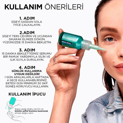 Loreal Paris Bright Reveal Koyu Lekelere Karşı Hızlı Etkili Yenileyici Peeling Serum 25% [AHA + BHA + PHA] 25ml