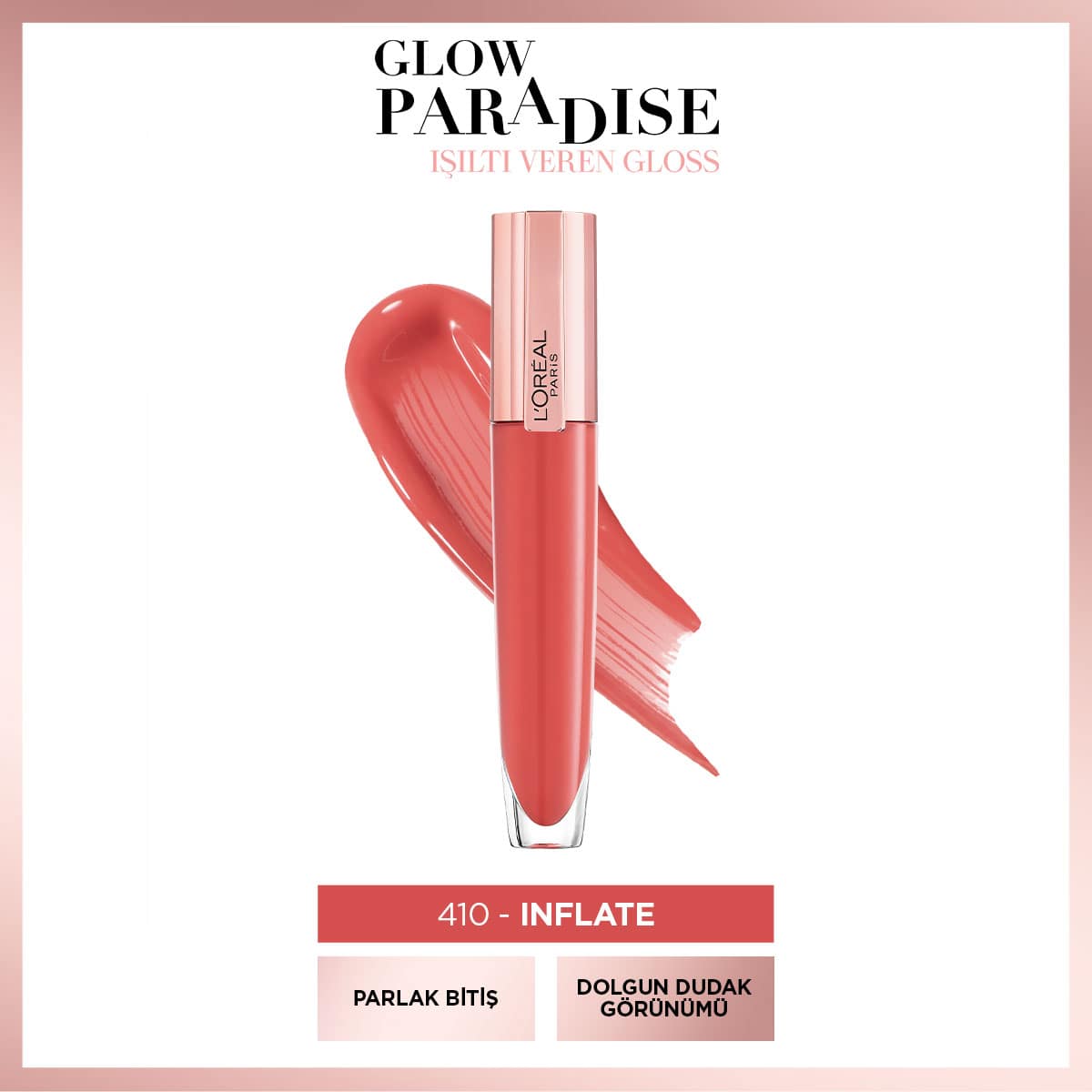 Loreal Paris Glow Paradise Balm in Gloss - Işıltı Veren Parlatıcı 410 I Inflate
