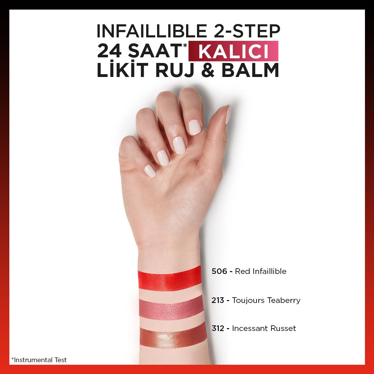 Loreal Paris Infaillible 2-Step 24 Saat Kalıcı Likit Ruj &amp; Balm - 213 Toujours Teaberry